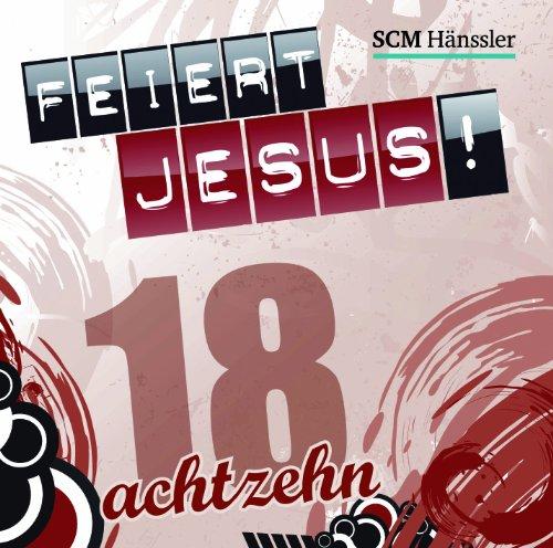 Feiert Jesus! 18