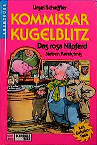 Kommissar Kugelblitz. Grossdruck: Kommissar Kugelblitz, Bd.8, Das rosa Nilpferd