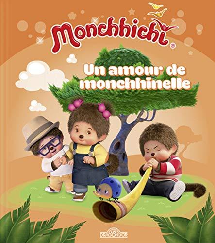 Monchhichi. Un amour de monchhinelle