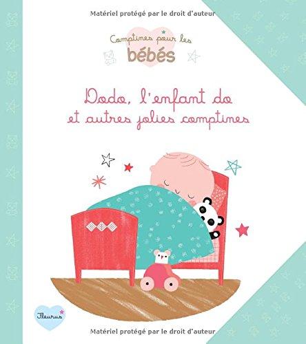 Dodo, l'enfant do : et autres jolies comptines