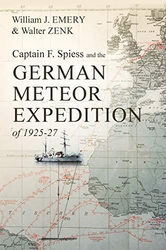 Captain F. Spiess and the German Meteor Expedition of 1925-27