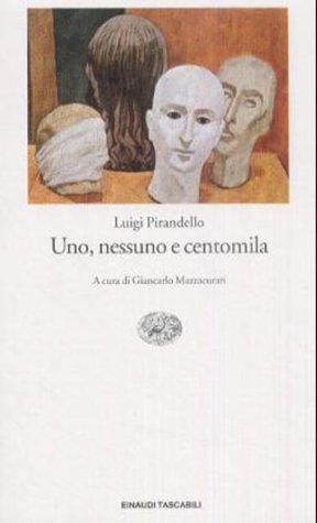 UNO, Nessuno e Centomila