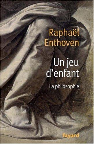 Un jeu d'enfant : la philosophie