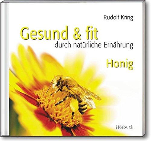 Gesund & fit - Honig (Gesund & fit - CD)