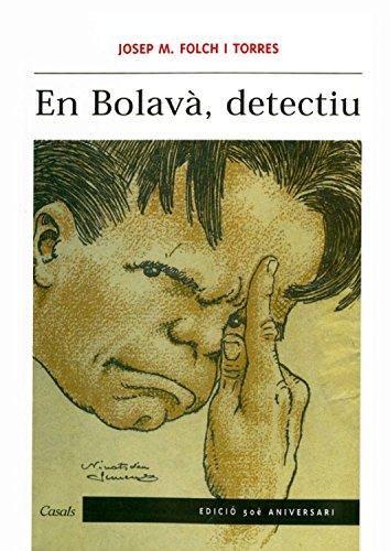 En Bolavà, detectiu (Casals Jove)