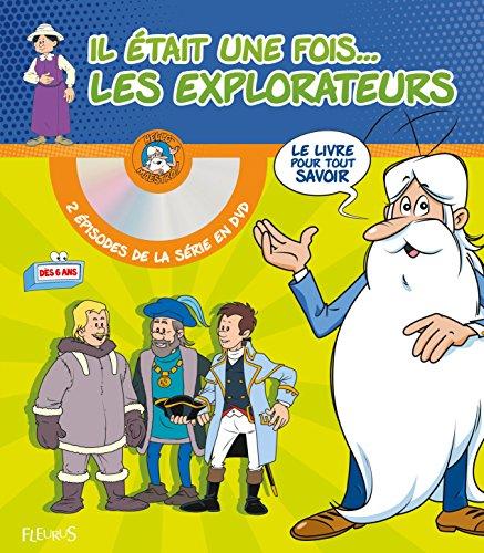 Il était une fois... les explorateurs