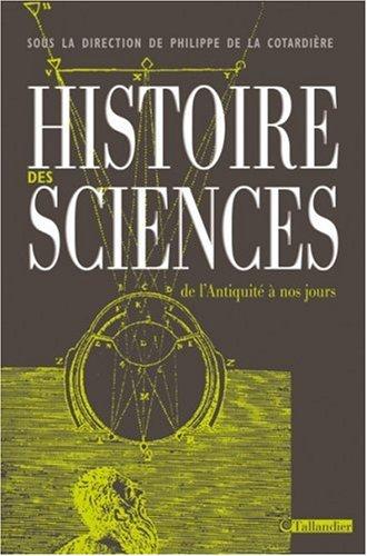 Histoire des sciences : de la préhistoire à nos jours