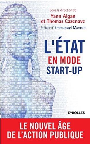 L'Etat en mode start-up : le nouvel âge de l'action publique