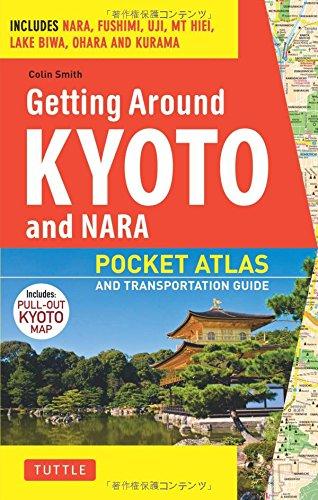 Getting Around Kyoto: Pocket Atlas and Transportation Guide