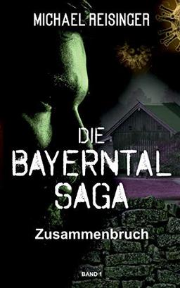 Die Bayerntal Saga: Zusammenbruch