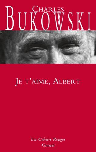 Je t'aime, Albert : et les autres nouvelles de Hot water music