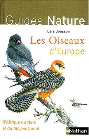 Les oiseaux d'Europe, d'Afrique du Nord et du Moyen-Orient