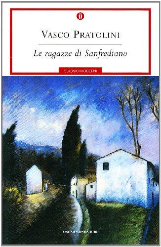 Le ragazze di Sanfrediano (Oscar Classici Moderni)