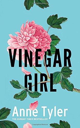 Vinegar Girl: The Taming of the Shrew Retold (Hogarth Shakespeare)