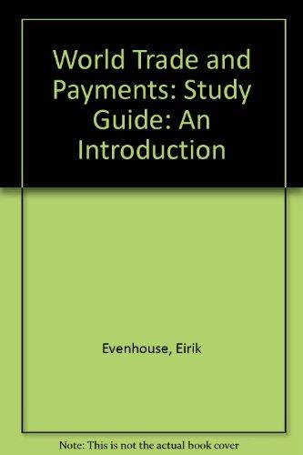 Study Guide: World Trade and Payments (World Trade and Payments: An Introduction)