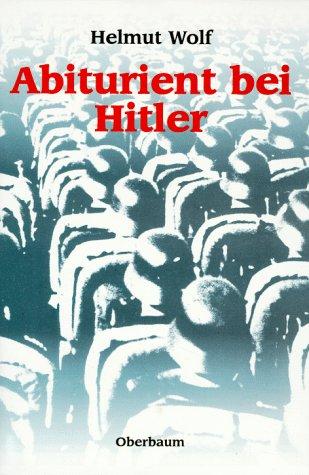 Abiturient bei Hitler