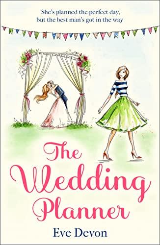 The Wedding Planner: A heartwarming feel good romantic comedy perfect for summer! (Whispers Wood, Band 3)