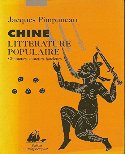 Chine, littérature populaire : chanteurs, conteurs, bateleurs