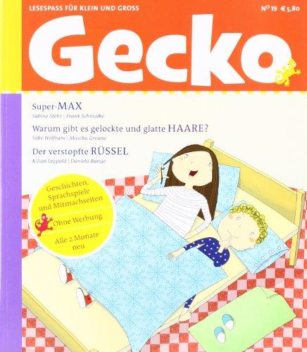 Gecko Kinderzeitschrift - Lesespaß für Klein und Groß: Gecko 19: BD 19