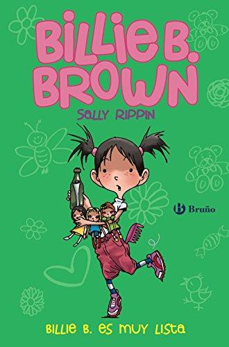 Billie B. Es Muy Lista- Billie B. Brown: The Beautiful Haircut/The Secret Message (Castellano - A PARTIR DE 6 AÑOS - PERSONAJES Y SERIES - Billie B. Brown, Band 3)