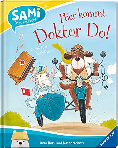 SAMi - Hier kommt Doktor Do! (SAMi - dein Lesebär)