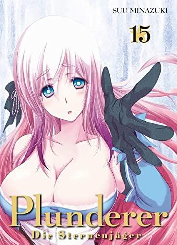 Plunderer - Die Sternenjäger: Bd. 15