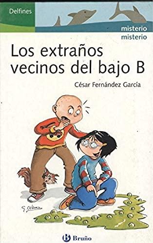 Los extranos vecinos del bajo B/ The Strange Neighbors under B/ The Strange Neighbors under B (Delfines/ Dolphins)