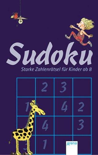 Sudoku - Starke Zahlenrätsel für Kinder ab 8