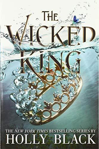 The Wicked King (The Folk of the Air, Band 2)