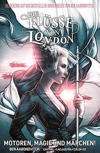 Die Flüsse von London - Graphic Novel: Bd. 8: Motoren, Magie und Märchen!