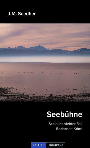 Seebühne: Bodenseekrimi - Schielins siebter Fall