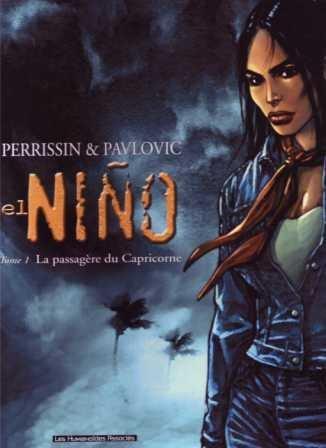 El Nino. Vol. 1. La passagère du Capricorne