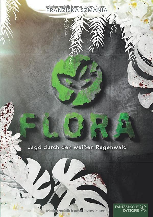 FLORA: Jagd durch den weißen Regenwald