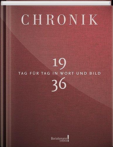 Jubiläumschronik 1936: Tag für Tag in Wort und Bild