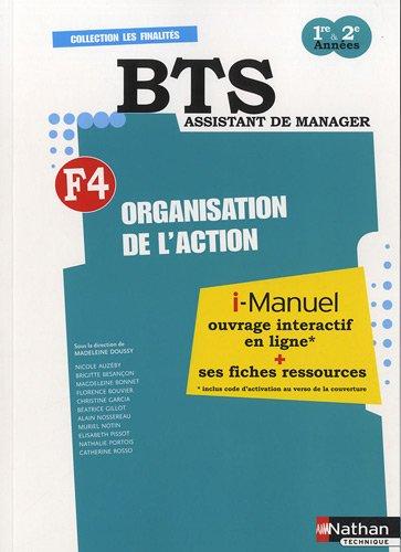 F4, organisation de l'action : BTS assistant de manager, 1re & 2e années