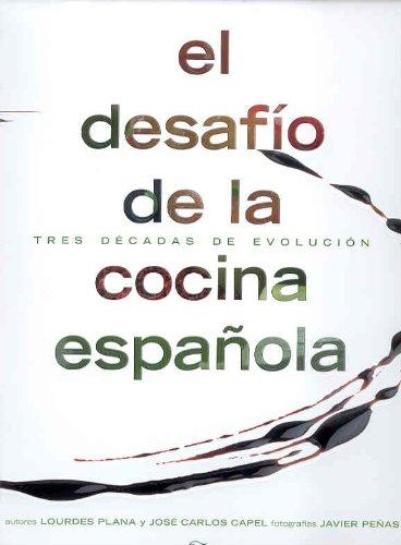 EL DESAFIO DE LA COCINA ESPAÑOLA: TRES DECADAS DE EVOLUCIÓN (General)