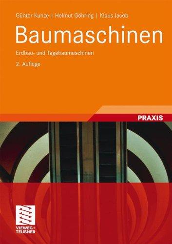 Baumaschinen: Erdbau- und Tagebaumaschinen (Fördertechnik und Baumaschinen)