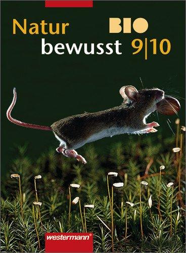 Natur bewusst BIO - Ausgabe 2002 für Hauptschulen in Nordrhein-Westfalen: Schülerband 9/10