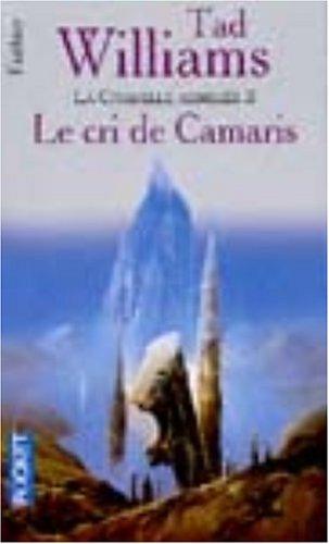 L'arcane des épées. Vol. 2. Le cri de Camaris