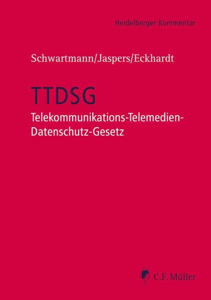 TTDSG: Telekommunikations-Telemedien-Datenschutz-Gesetz (Heidelberger Kommentar)