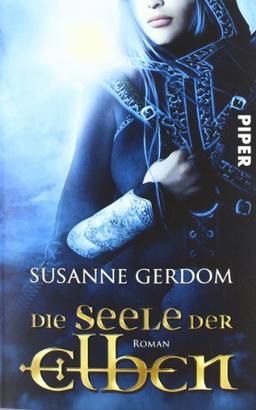 Die Seele der Elben: Roman (Elben 2)