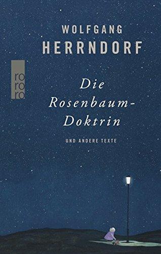 Die Rosenbaum-Doktrin: und andere Texte