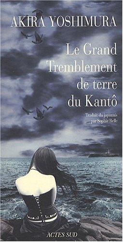 Le grand tremblement de terre du Kantô