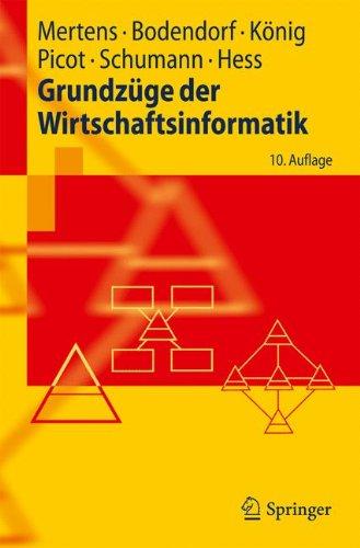 Grundzüge der Wirtschaftsinformatik (Springer-Lehrbuch)