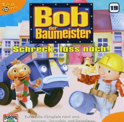 19/Bob der Baumeister-Schreck,Lass Nach!