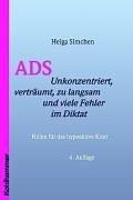 ADS - Unkonzentriert, verträumt, zu langsam und viele Fehler im Diktat. Hilfen für das hypoaktive Kind