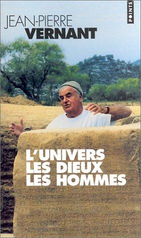 L'univers, les dieux, les hommes : récits grecs des origines