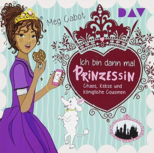 Ich bin dann mal Prinzessin – Teil 2: Chaos, Kekse und königliche Cousinen: Lesung mit Musik mit Dagmar Bittner (2 CDs)