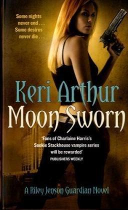 Moon Sworn (Riley Jenson Guardian Series)