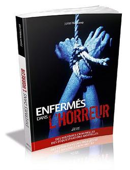 Enfermés dans l'horreur